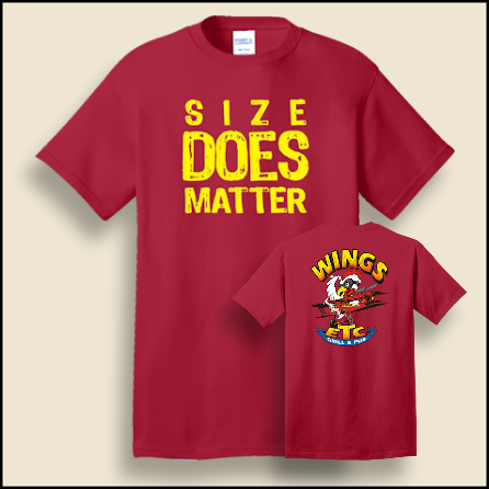 Wings Etc. Size Does Matter T-Shirt