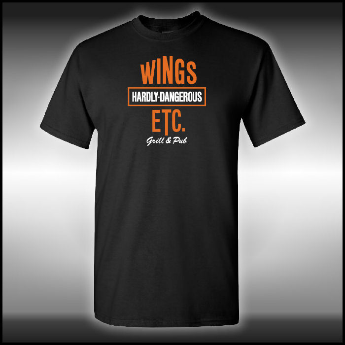 Wings Etc. Hardly Dangerous T-Shirt