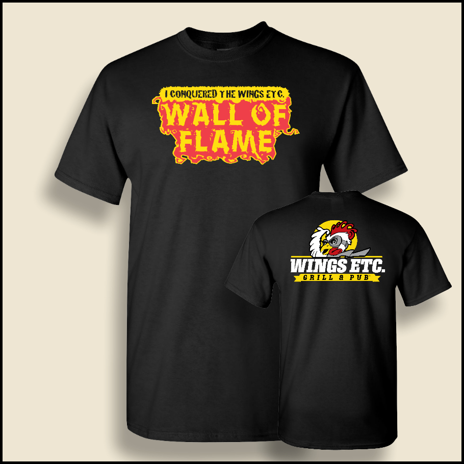 1 - Wings Etc. Wall of Flame T-Shirt